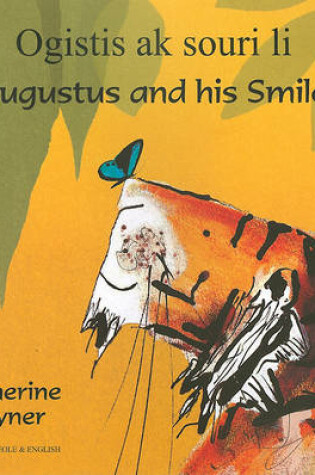 Cover of Augustus and His Smile in Haitian-Creole and English