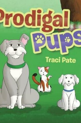 Cover of Prodigal Pups