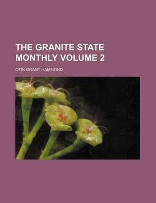 Book cover for The Granite State Monthly Volume 2