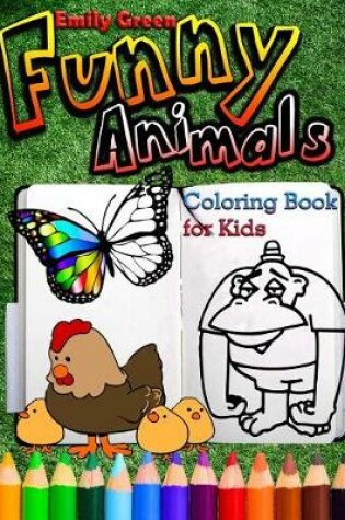 Cover of Funny Animals. Coloring Book for Kids