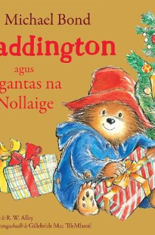 Cover of Paddington agus Iongantas na Nollaige