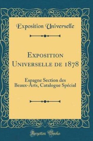 Cover of Exposition Universelle de 1878