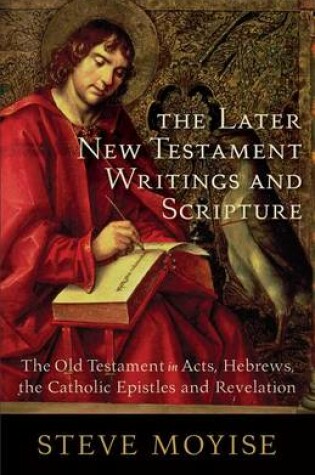 Cover of The Later New Testament Writings and Scripture