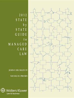 Book cover for State by State Guide to Managed Care Law, 2012 Edition