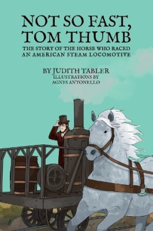 Cover of Not So Fast, Tom Thumb