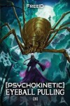 Book cover for [Psychokinetic] Eyeball Pulling 3