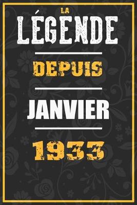 Book cover for La Legende Depuis JANVIER 1933