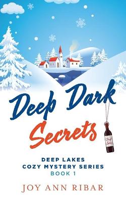 Cover of Deep Dark Secrets