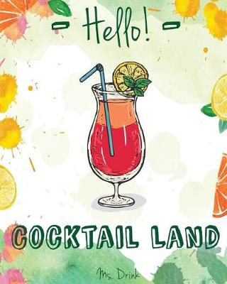 Book cover for Hello! Cocktail Land