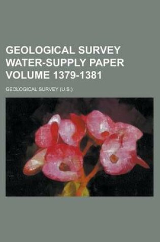 Cover of Geological Survey Water-Supply Paper Volume 1379-1381
