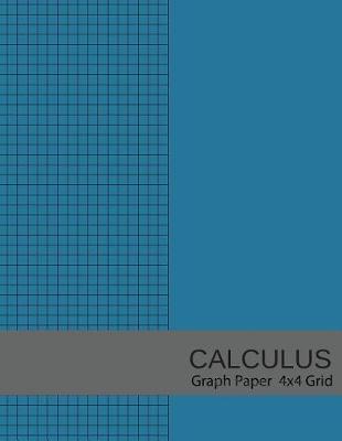 Cover of Calculus Graph Paper 4x4 Grid