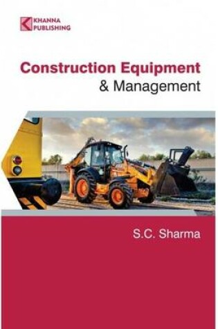 Cover of Construction Equipment and Management