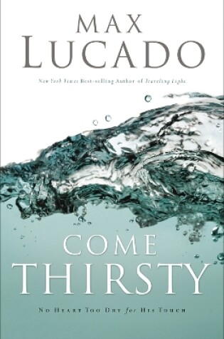 Cover of Come Thirsty Leader's Guide