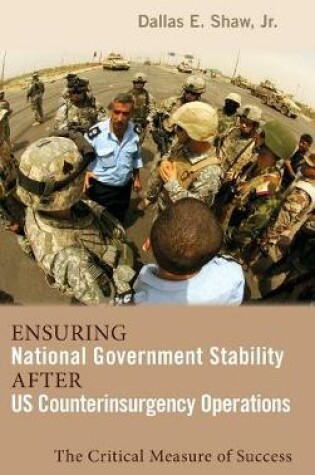 Cover of Ensuring National Government Stability After US Counterinsurgency Operations