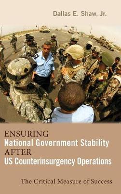 Book cover for Ensuring National Government Stability After US Counterinsurgency Operations