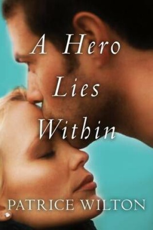 Cover of A Hero Lies Within