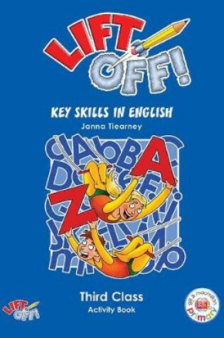 Cover of Lift Off Key Skills In English 3rd Class