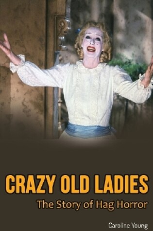 Cover of Crazy Old Ladies