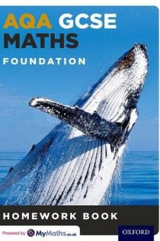 Cover of AQA GCSE Maths Foundation Homework Book