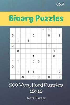 Book cover for Binary Puzzles - 200 Very Hard Puzzles 10x10 vol.4