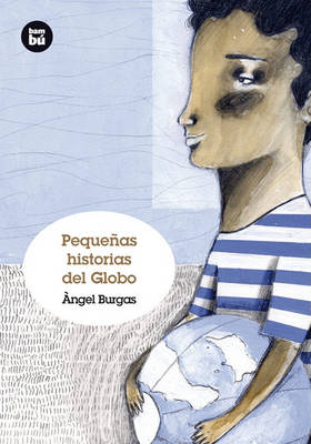 Cover of Pequeñas Historias del Globo