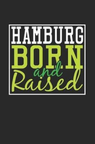 Cover of Hamburg Born And Raised