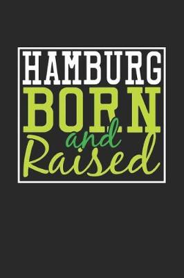 Book cover for Hamburg Born And Raised