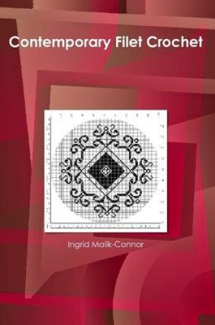 Cover of Contemporary Filet Crochet