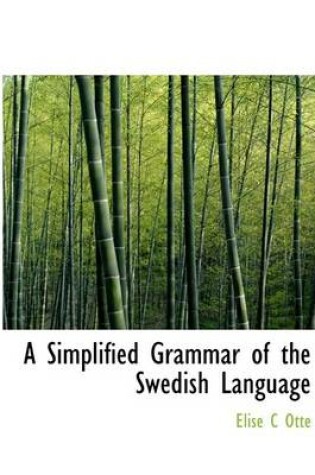 Cover of A Simplified Grammar of the Swedish Language