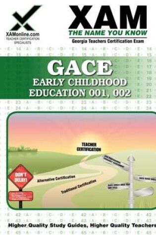 Cover of GACE Early Childhood Education 001, 002