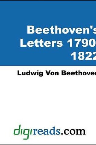 Cover of Beethoven's Letters Volumes I and II (1790-1826)