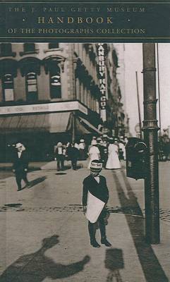 Book cover for The J. Paul Getty Museum Handbook of the Photographs Collection