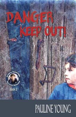 Book cover for Danger! KEEP OUT!