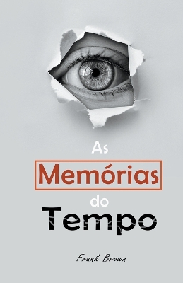 Cover of As Memórias do Tempo