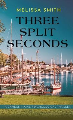 Book cover for Three Split Seconds