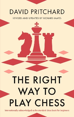 Book cover for The Right Way to Play Chess