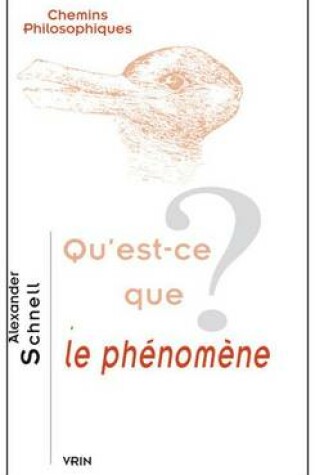 Cover of Qu'est-Ce Que Le Phenomene?