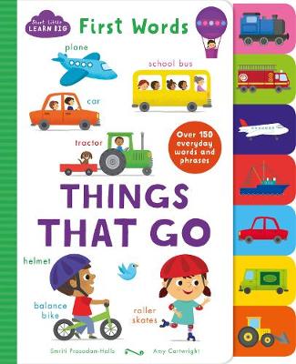 Book cover for Start Little Learn Big First Words Things That Go