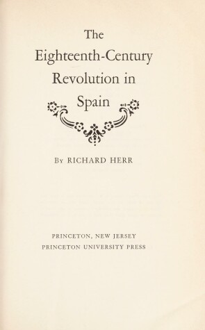 Book cover for The Eighteenth-Century Revolution in Spain