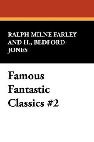 Cover of Famous Fantastic Classics #2