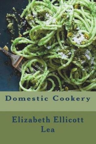 Cover of Domestic Cookery