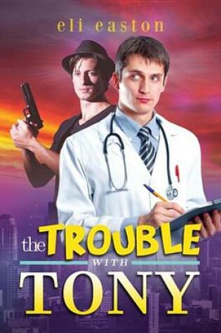 Cover of The Trouble with Tony