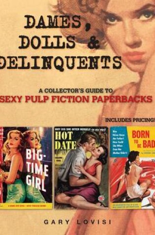 Cover of Dames, Dolls and Delinquents