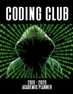 Book cover for Coding Club 2019 - 2020 Academic Planner