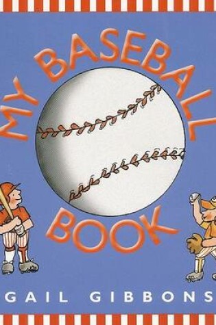 Cover of My Baseball Book