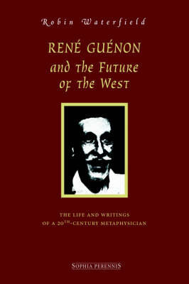 Book cover for Ren Gunon and the Future of the West