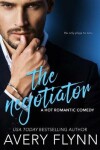 Book cover for The Negotiator (a Hot Romantic Comedy)
