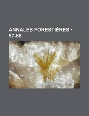 Book cover for Annales Forestieres (57-68)