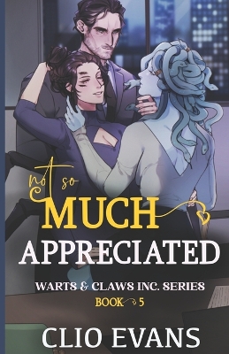 Book cover for Not So Much Appreciated (W/W/M Monster Office Romance)