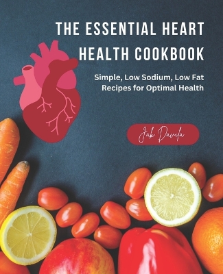 Book cover for The Essential Heart Health Cookbook